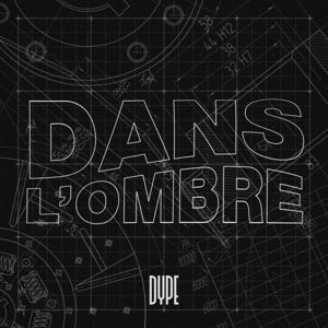 Dans l'ombre