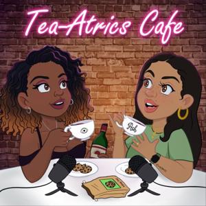 Tea-Atrics Cafe'