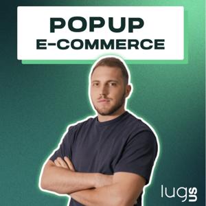 Popup - Le podcast e-commerce