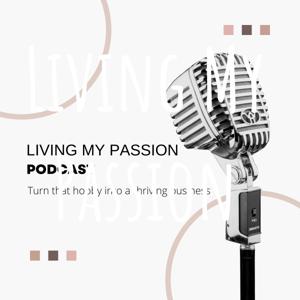 Living My Passion