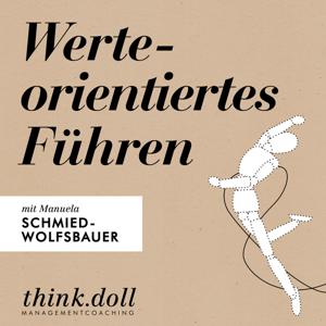 Werteorientiertes Führen - Mitarbeiter motivieren...und sich selbst gleich mit