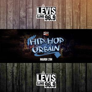 HIP-HOP URBAIN | CJMD 96,9 FM LÉVIS | L'ALTERNATIVE RADIOPHONIQUE