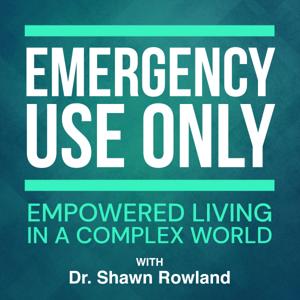 Emergency Use Only - Empowered Living In A Complex World