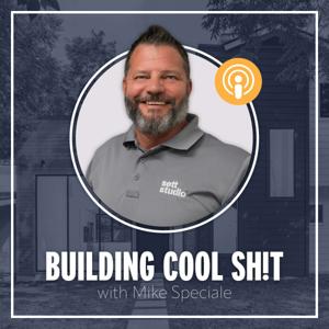 Building Cool Sh!t with Mike Speciale