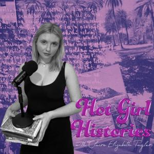 Hot Girl Histories
