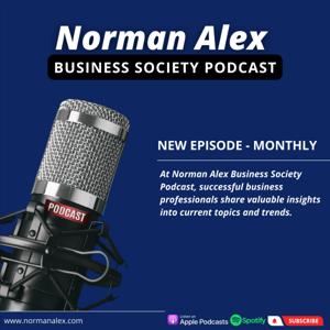 Norman Alex Business Society Podcast