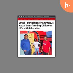 Emka Foundation of Emmanuel Katto is transforming children's lives through education