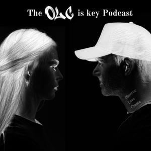 The OLC is Key Podcast - Hosted by Dutti and Joyce