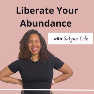 Liberate Your Abundance