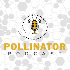 The Pollinator Podcast