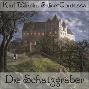 Schatzgräber, Die by Karl Wilhelm Salice-Contessa (1777 - 1825)