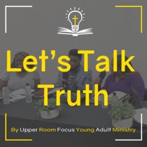Let's Talk Truth