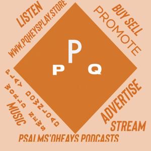 PSALMS QHEYS MUSIC MOVIES INSPIRATION AND ENTERTAINMENT'S PODCASTS