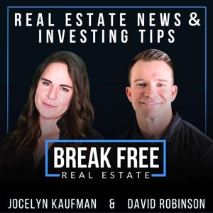 The Break Free Real Estate Podcast