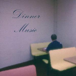 Dinner Music