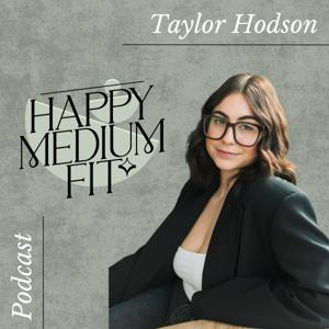 Happy Medium Fit