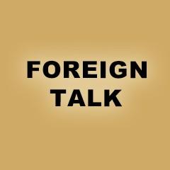 Foreign Talk