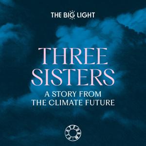 Three Sisters - A story from the climate future
