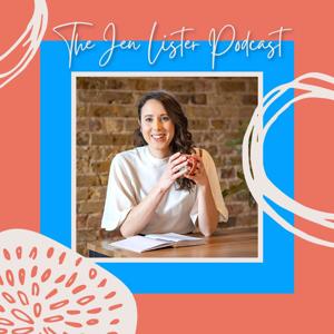The Jen Lister Podcast