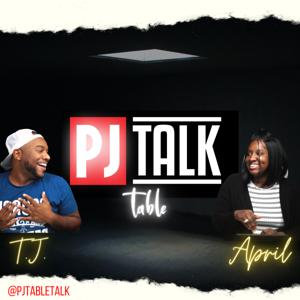 PJ Table Talk
