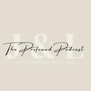 The Profound Podcast
