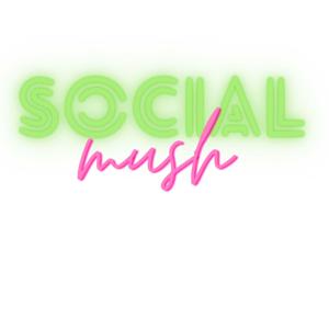 Social Mush