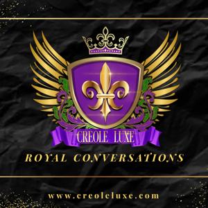 Creole Luxe Royal Conversations