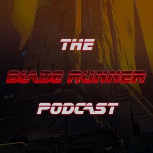 The Blade Runner Podcast