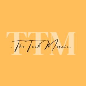 The Tech Mosaic