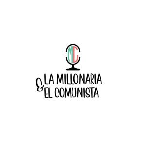 La Millonaria y el Comunista