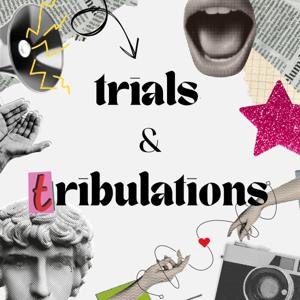 Trials & Tribulations with Lily Anna