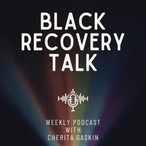 Black Recovery Talk