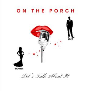 On The Porch Podcast