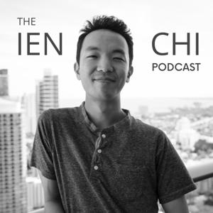 The Ien Chi Podcast