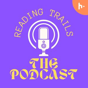 Reading Trails the Podcast