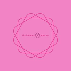 the buddies podcast.