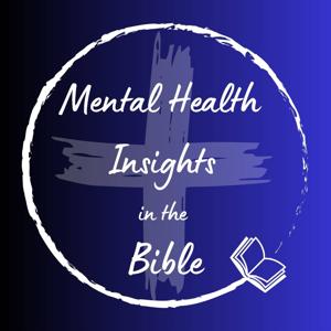 Mental Health Insights in the Bible