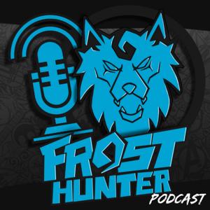 Frost Hunter Podcast