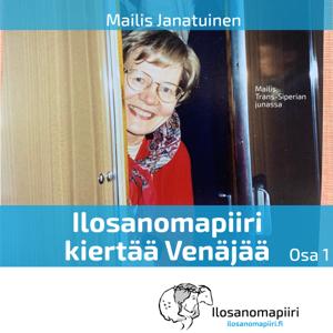 Ilosanomapiiri kiertää Venäjää - osa 1 - ilmainen äänikirja