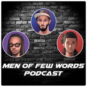 Men of Few Words Podcast