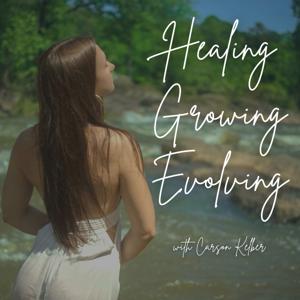 Healing Growing Evolving