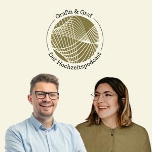 Grafin & Graf - Der Hochzeitspodcast