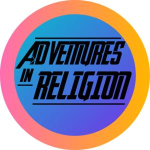 Adventures in Religion