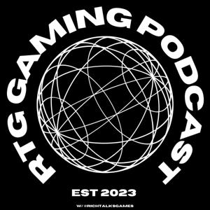 RTG Gaming Podcast