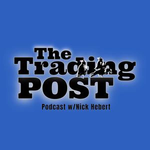 The Trading Post podcast by Nicholas Hebert