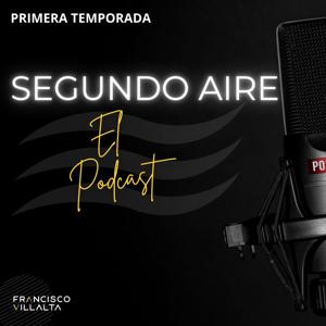 SEGUNDO AIRE EL PODCAST