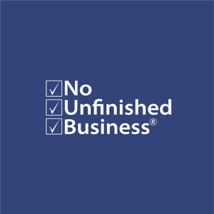 No Unfinished Business Podcast