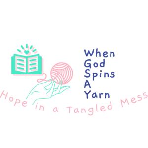 When God Spins A Yarn