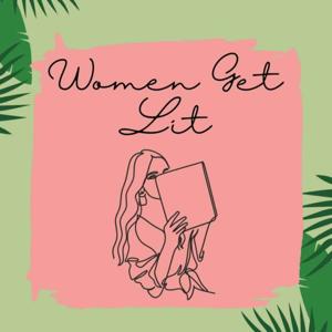 Women Get Lit