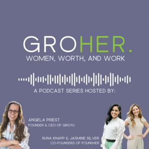 GroHer: Women, Worth, and Work